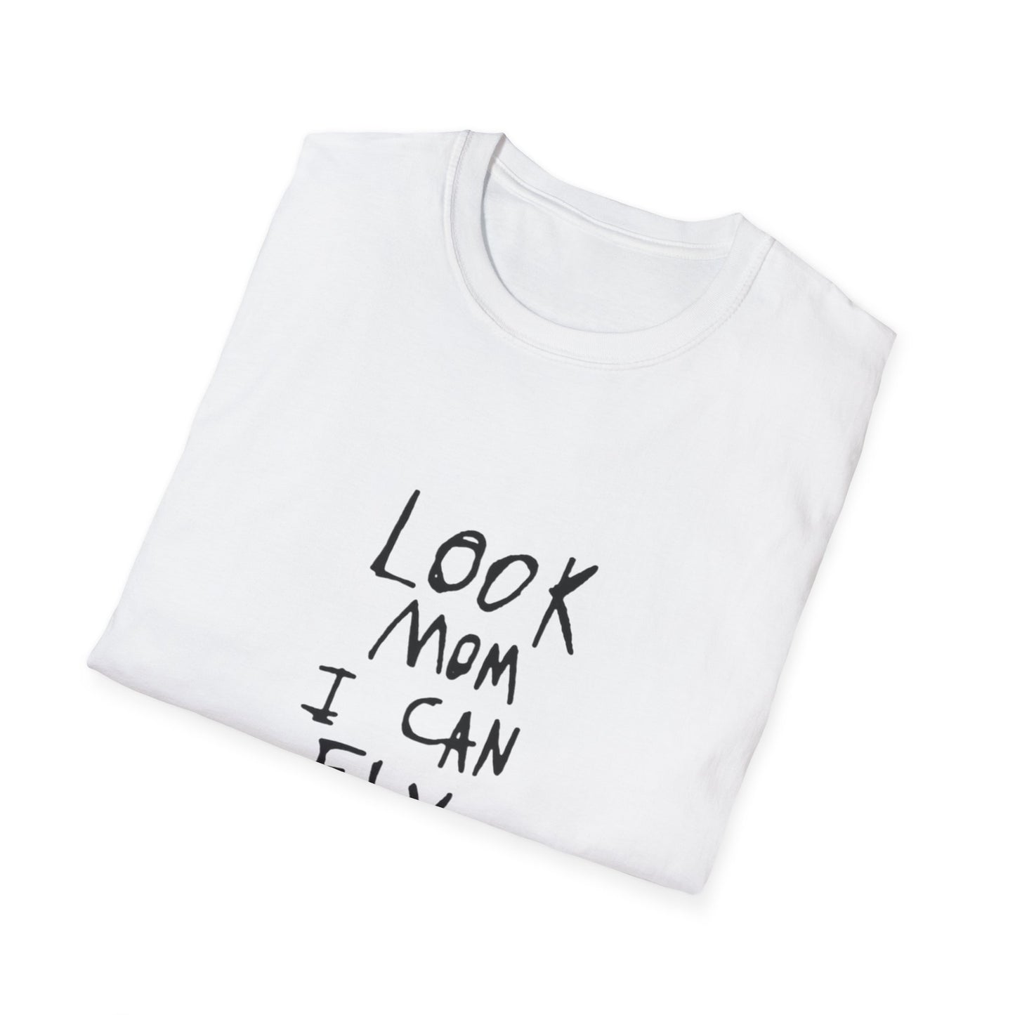 Look Mom I Can Fly T-Shirt - SUPERNOVA