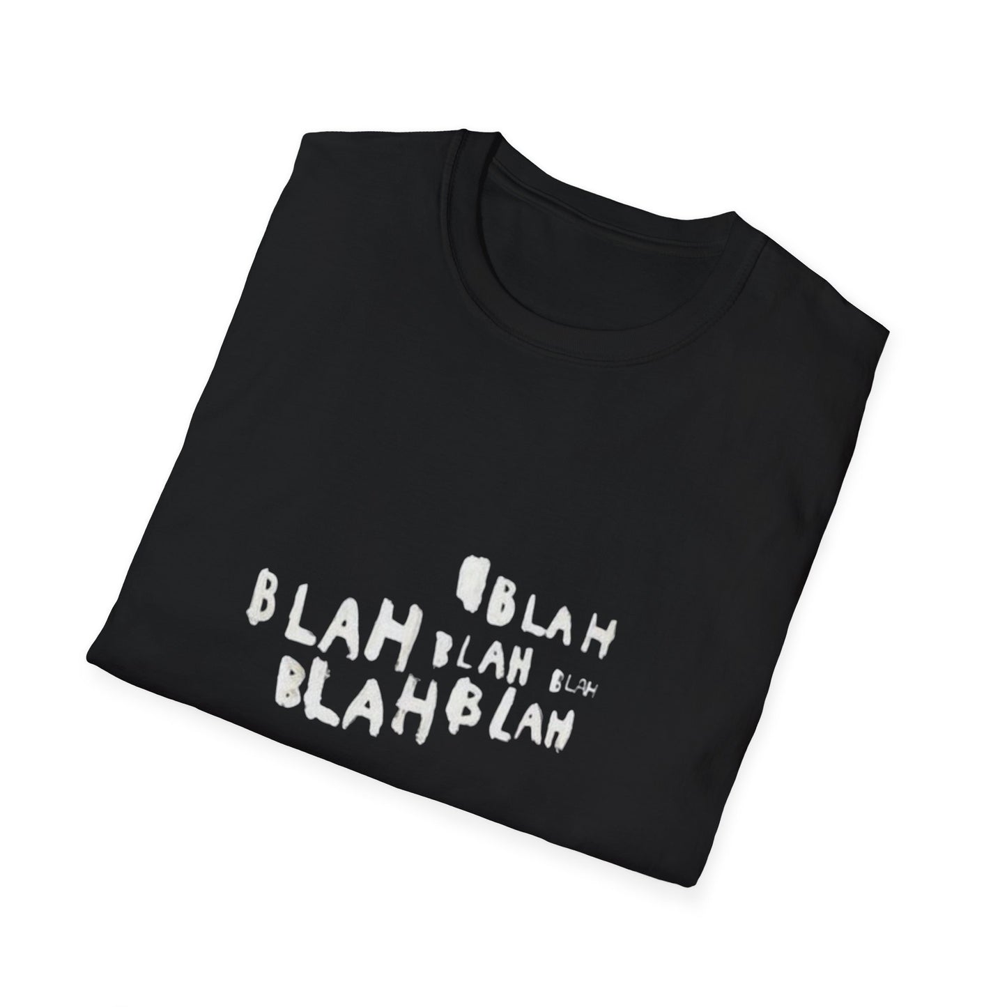 Blah blah blah T-Shirt - SUPERNOVA